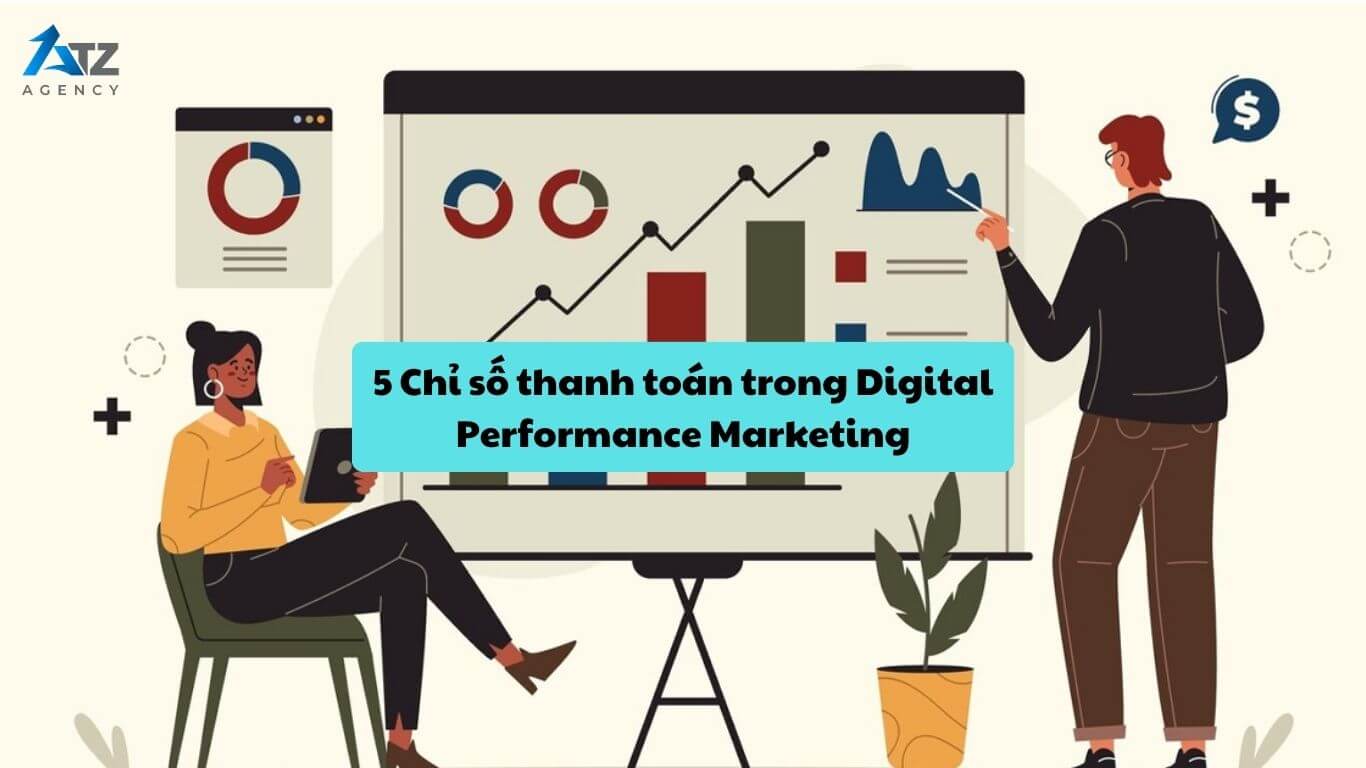 cac chi so thanh toan trong digital performance marketing