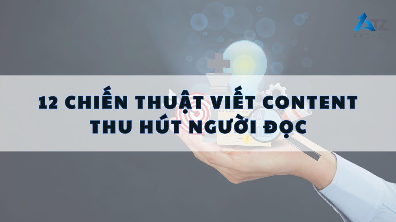 12 chien thuat viet content thu hut nguoi doc