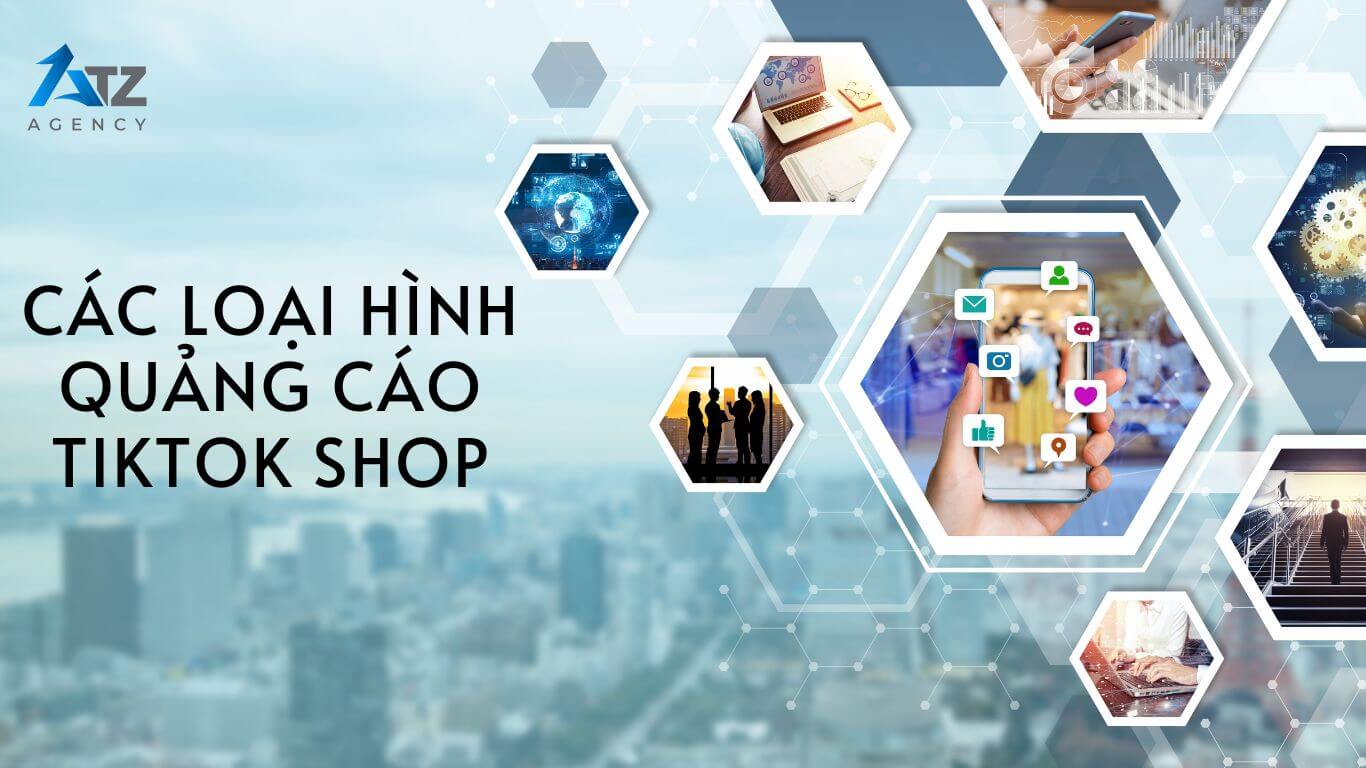 cac loai hinh quang cao tiktok shop