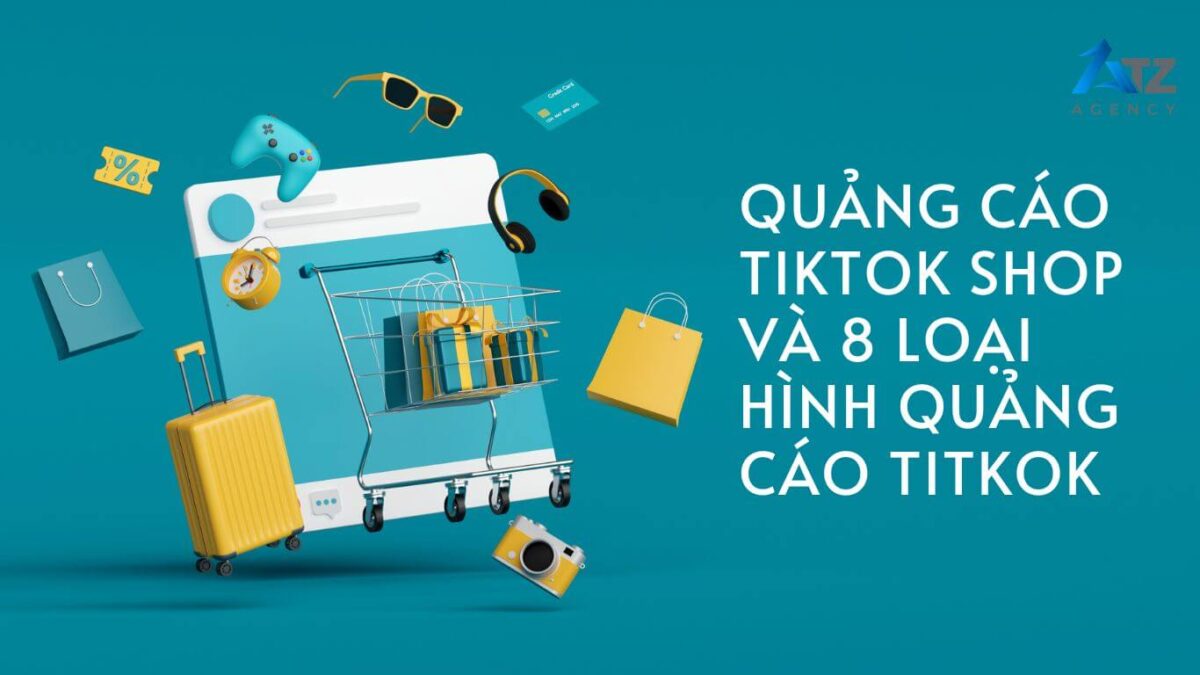 quang-cao-tiktok-shop-va-8-loai-hinh-quang-cao-tiktok