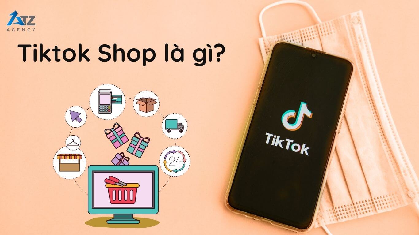 khai niem tiktok shop la gi