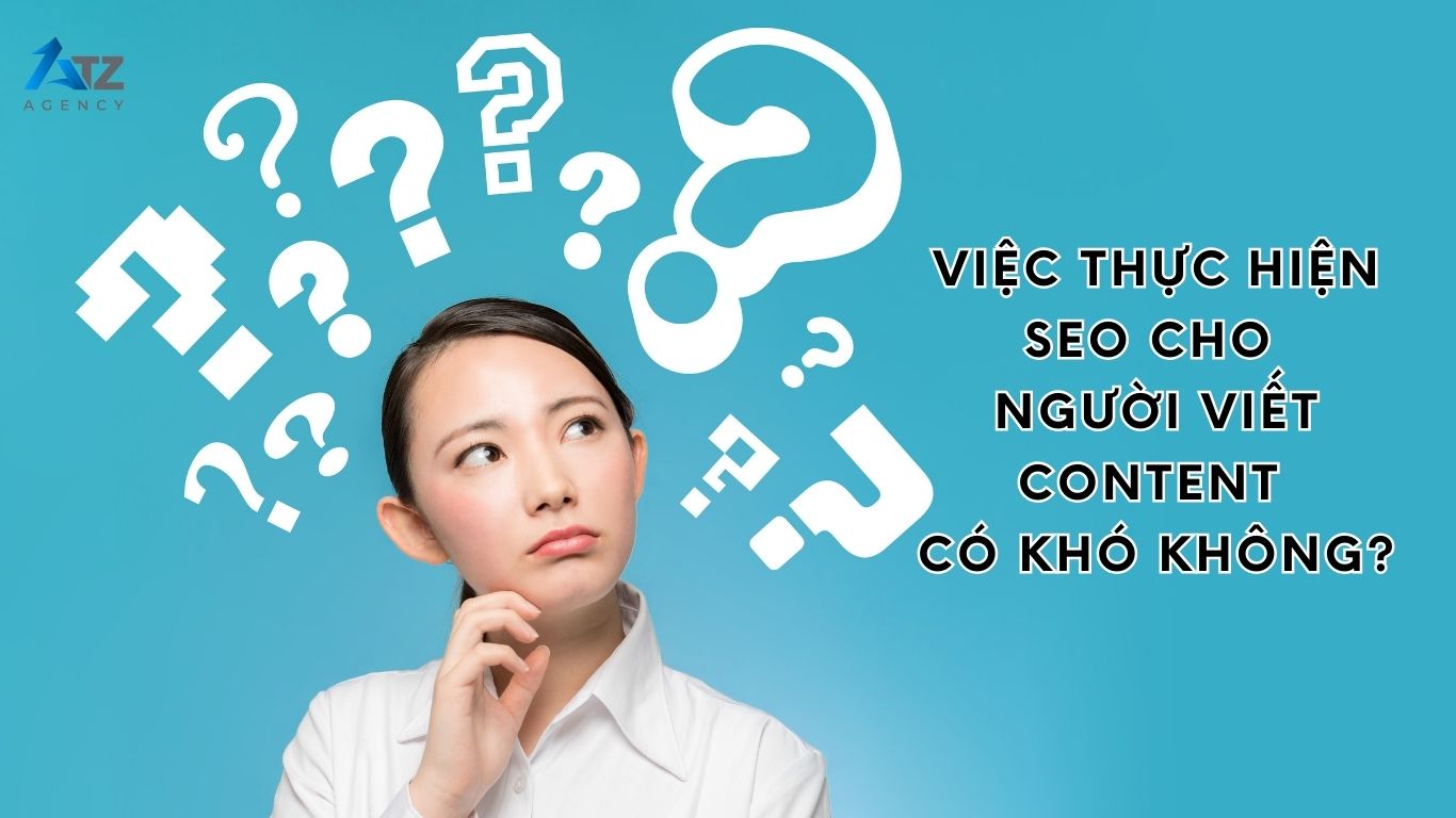 viec thuc hien seo cho nguoi viet content co kho khong