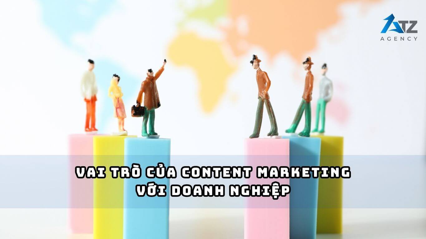 vai tro cua content marketing voi doanh nghiep